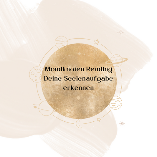Mondknoten Reading – Deine karmische Seelenaufgabe erkennen