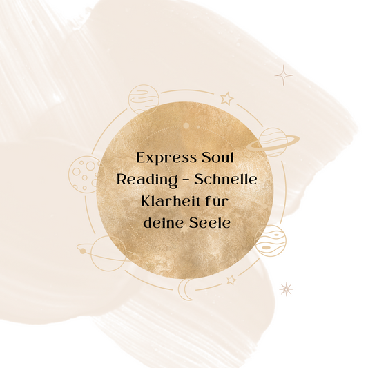 Express Soul Reading – Schnelle Klarheit für deine Seele