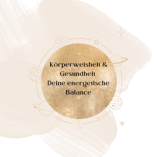 Körper & Energie – Deine energetische Balance