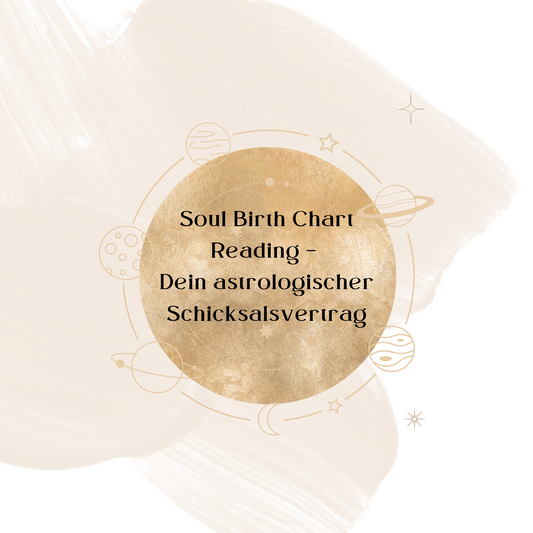 Dein großes Soul Birth Chart Reading – Dein astrologischer Schicksalsvertrag
